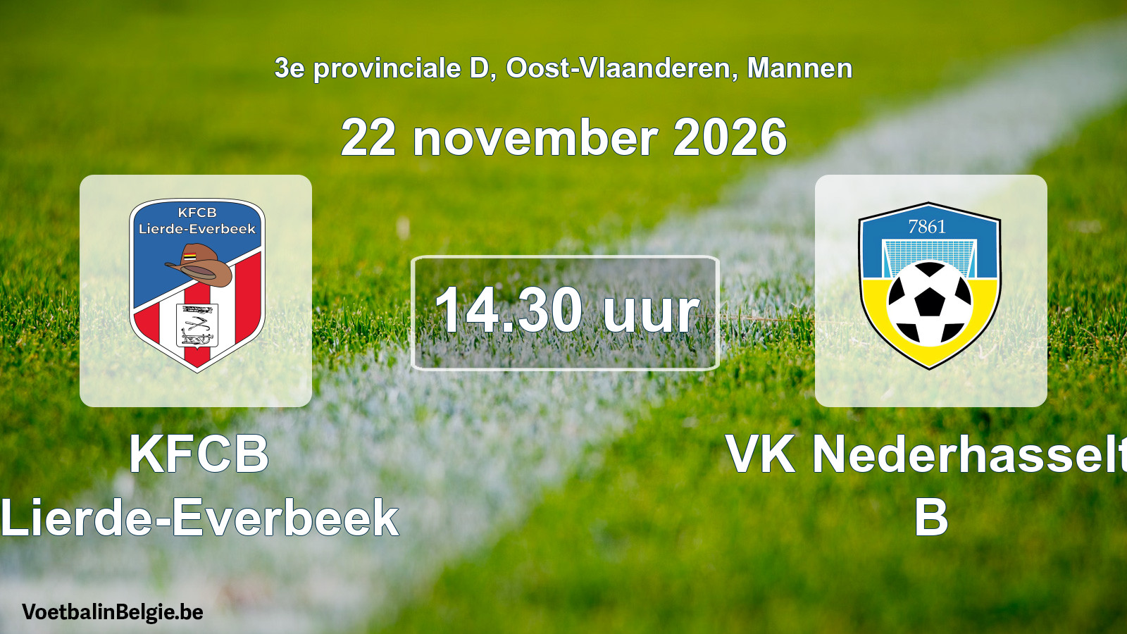 Geplande wedstrijd mannenvoetbal: KFCB Lierde-Everbeek - VK Nederhasselt B (22 november 2026)