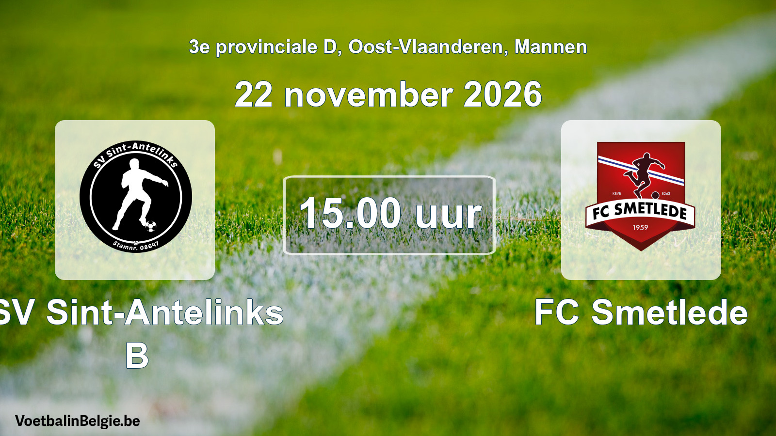 Geplande wedstrijd mannenvoetbal: SV Sint-Antelinks B - FC Smetlede (22 november 2026)