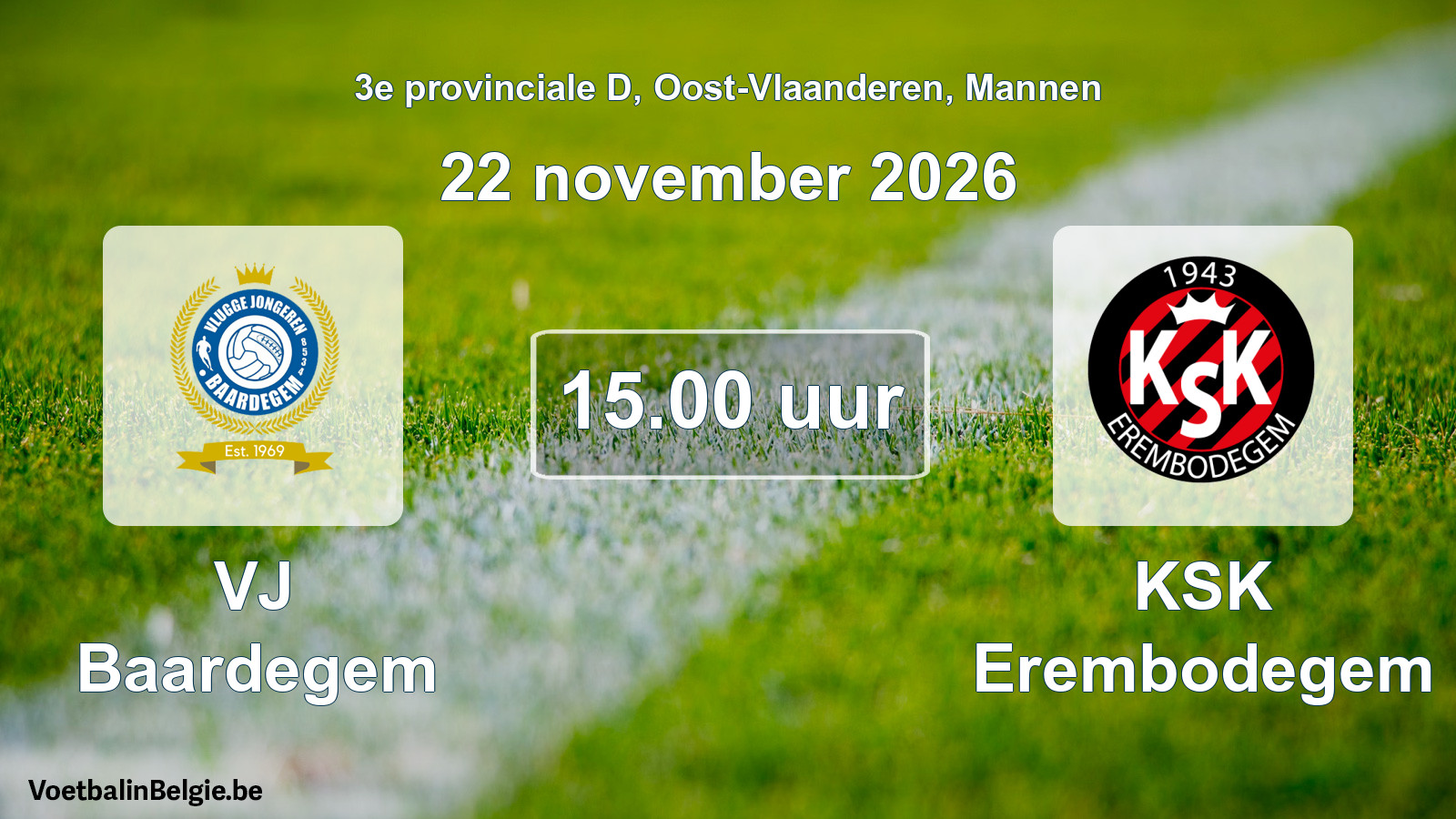 Geplande wedstrijd mannenvoetbal: VJ Baardegem - KSK Erembodegem (22 november 2026)
