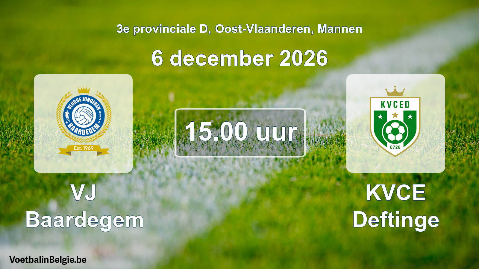 Geplande wedstrijd mannenvoetbal: VJ Baardegem - KVCE Deftinge (6 december 2026)