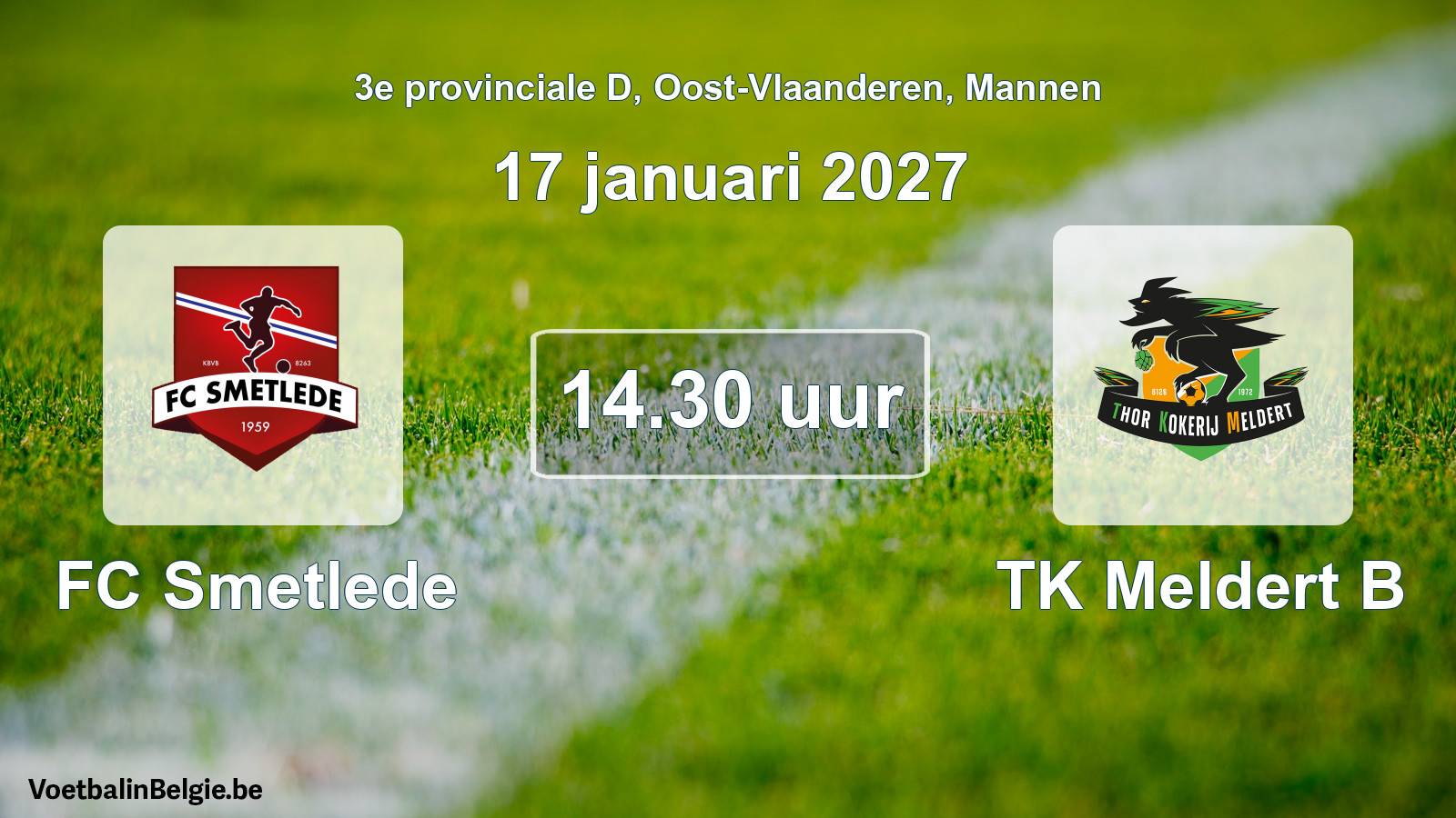 Match prévu football hommes: FC Smetlede - TK Meldert B (17 janvier 2027)