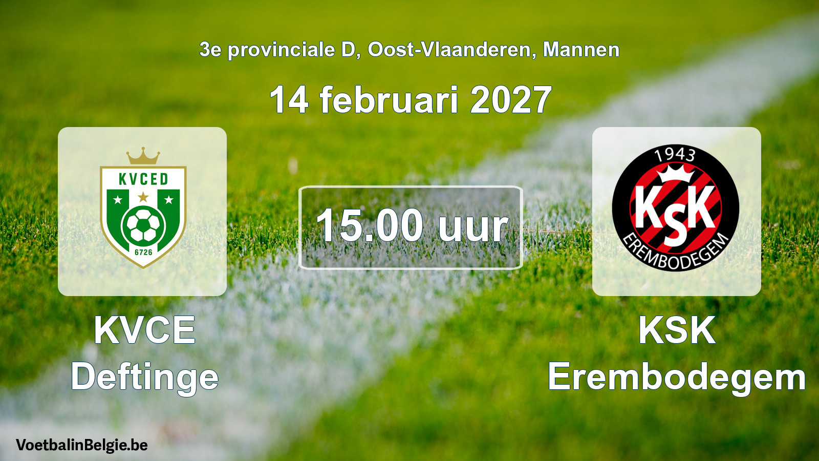 Geplande wedstrijd mannenvoetbal: KVCE Deftinge - KSK Erembodegem (14 februari 2027)