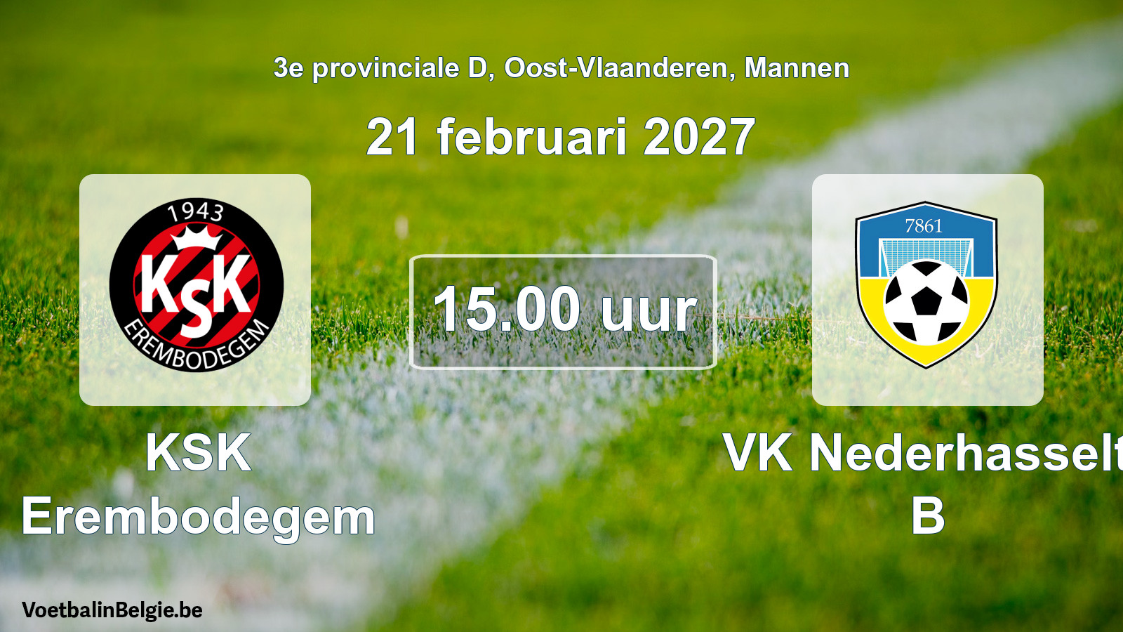 Geplande wedstrijd mannenvoetbal: KSK Erembodegem - VK Nederhasselt B (21 februari 2027)