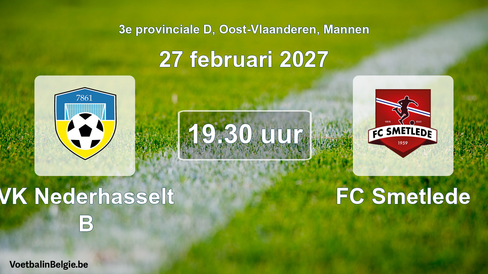 Geplande wedstrijd mannenvoetbal: VK Nederhasselt B - FC Smetlede (27 februari 2027)