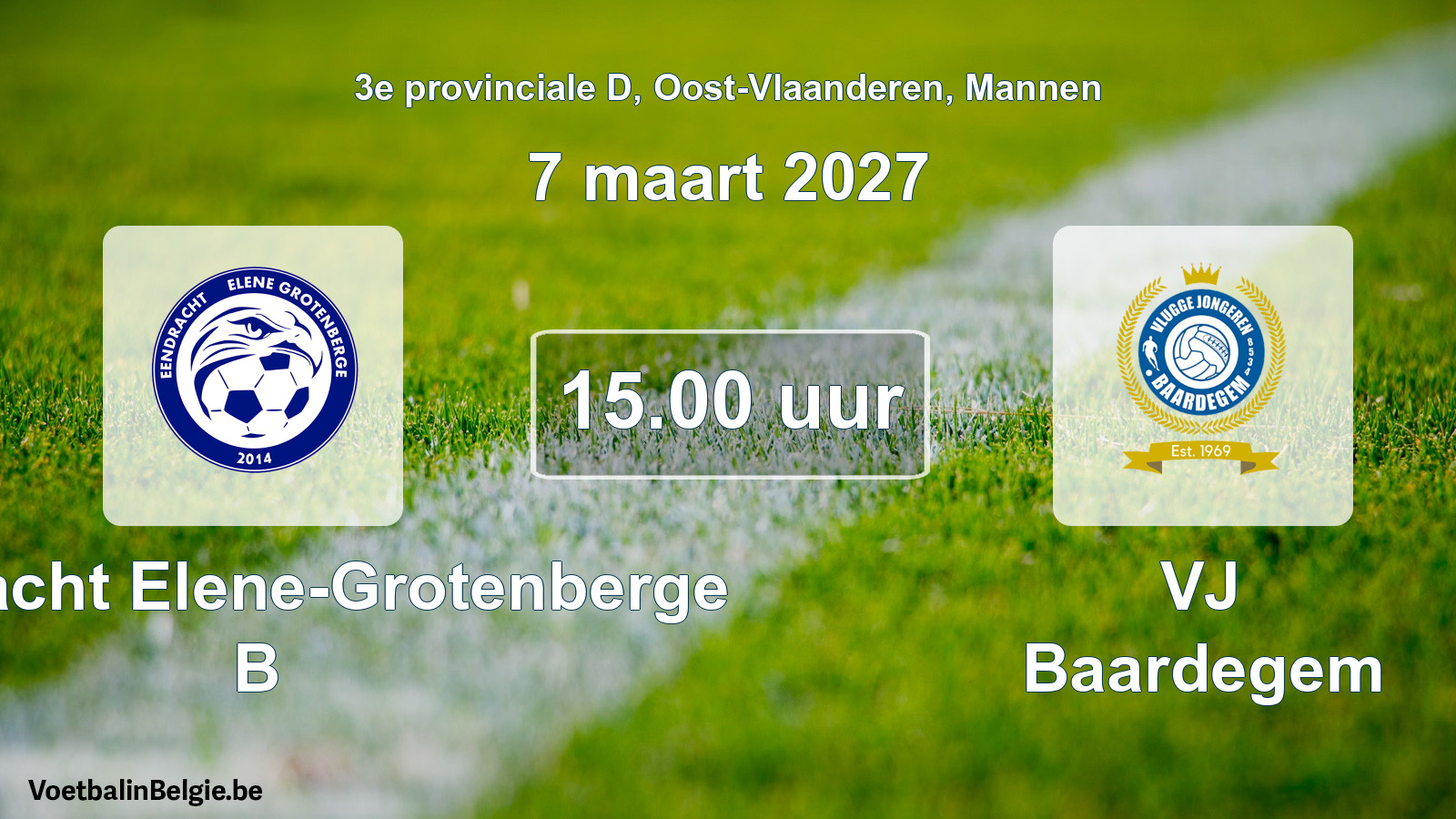 Geplande wedstrijd mannenvoetbal: Eendracht Elene-Grotenberge B - VJ Baardegem (7 maart 2027)