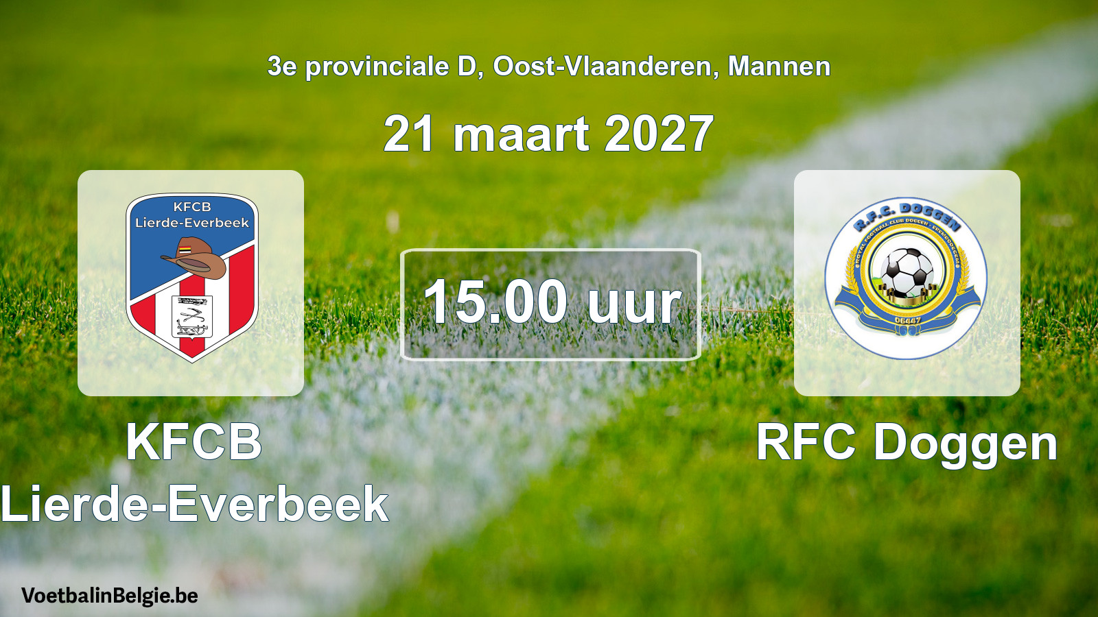 Scheduled match men football: KFCB Lierde-Everbeek - RFC Doggen (21 March 2027)