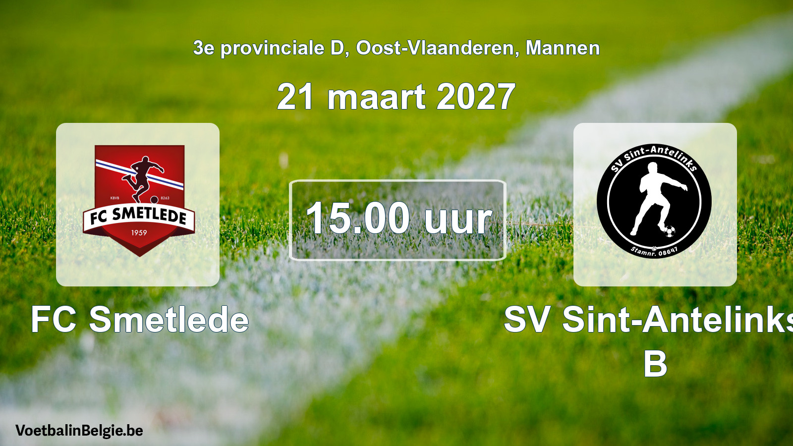 Geplande wedstrijd mannenvoetbal: FC Smetlede - SV Sint-Antelinks B (21 maart 2027)