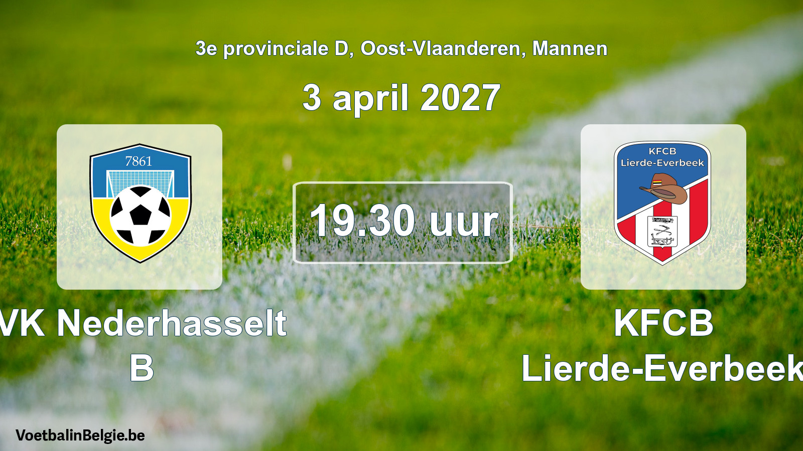 Geplande wedstrijd mannenvoetbal: VK Nederhasselt B - KFCB Lierde-Everbeek (3 april 2027)