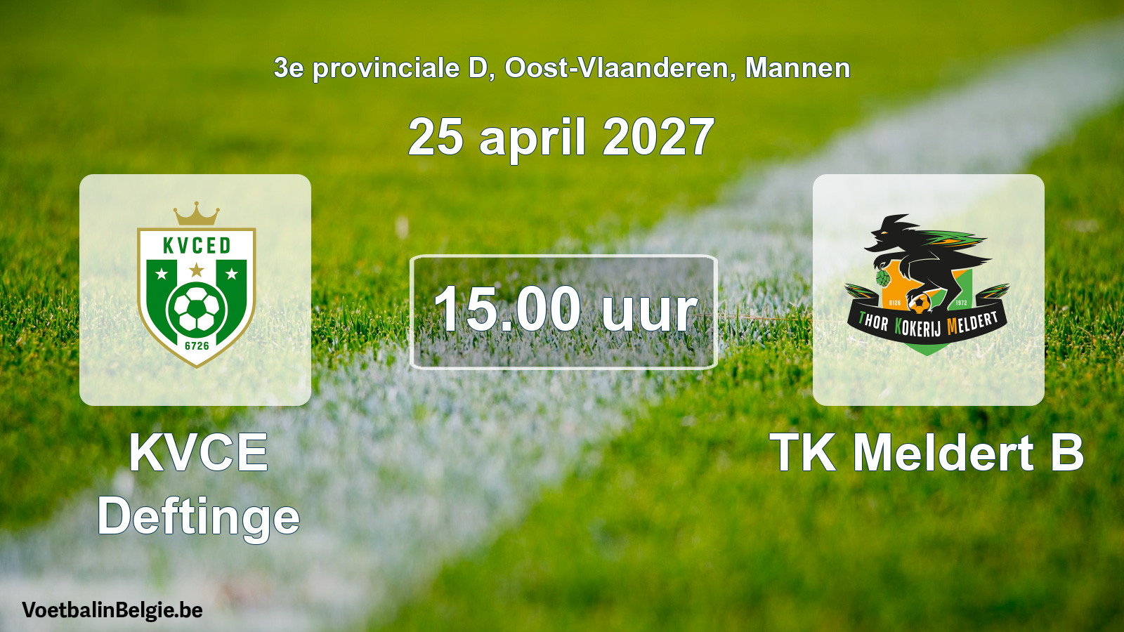 Geplande wedstrijd mannenvoetbal: KVCE Deftinge - TK Meldert B (25 april 2027)