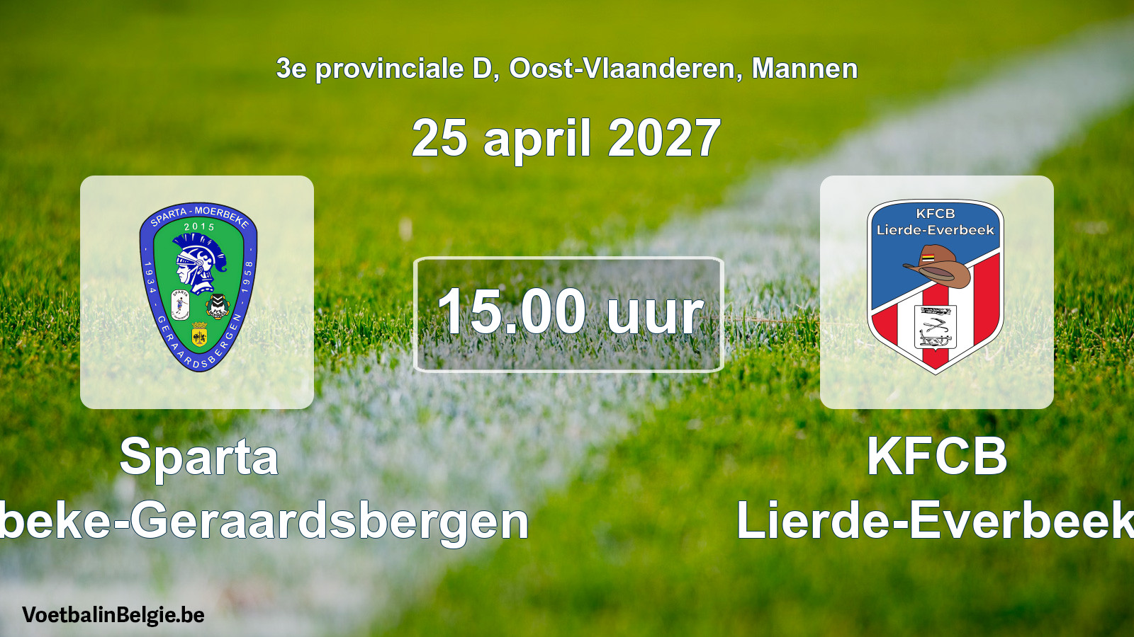Match prévu football hommes: Sparta Moerbeke-Geraardsbergen - KFCB Lierde-Everbeek (25 avril 2027)