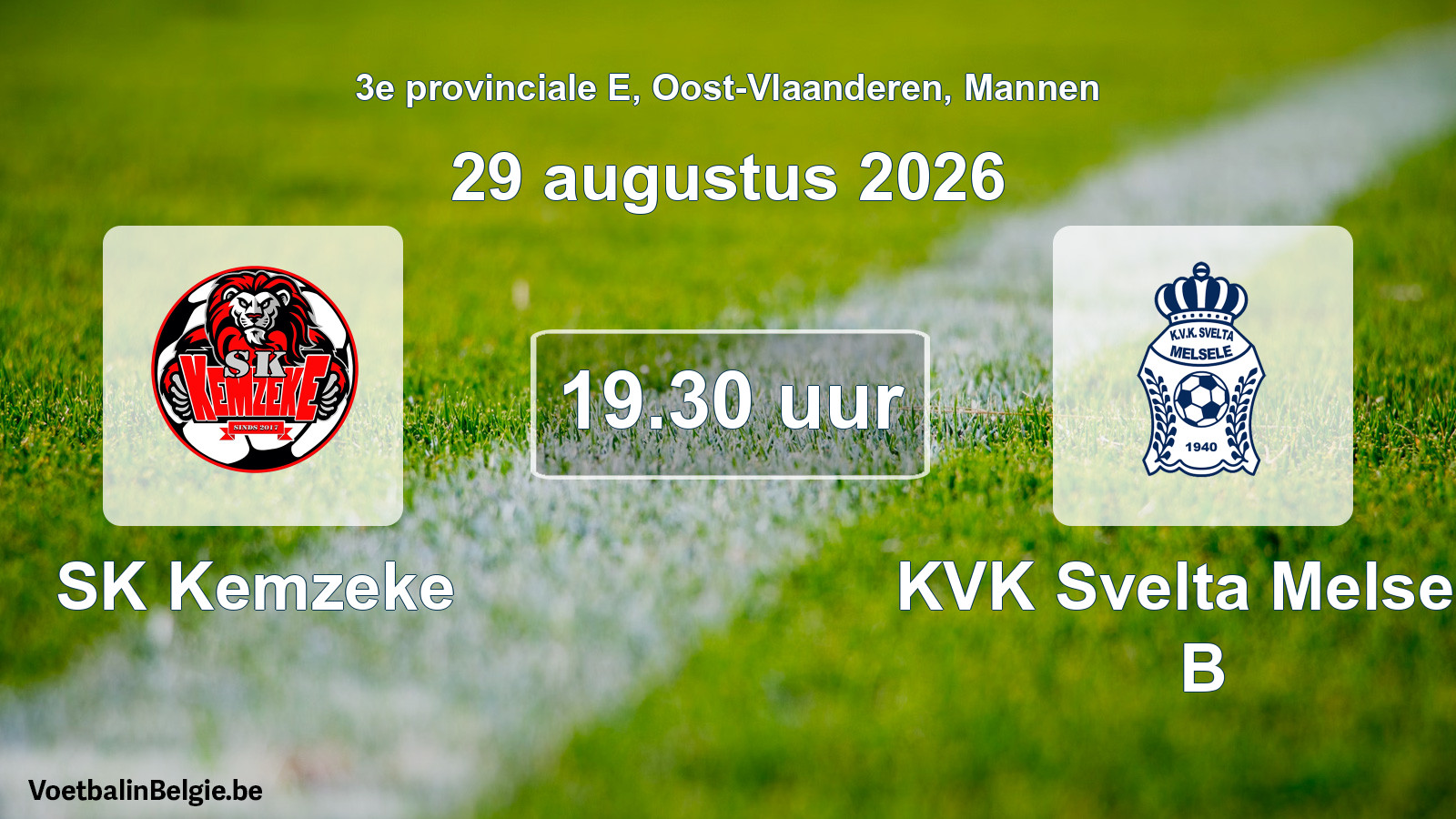 Geplande wedstrijd mannenvoetbal: SK Kemzeke - KVK Svelta Melsele B (29 augustus 2026)