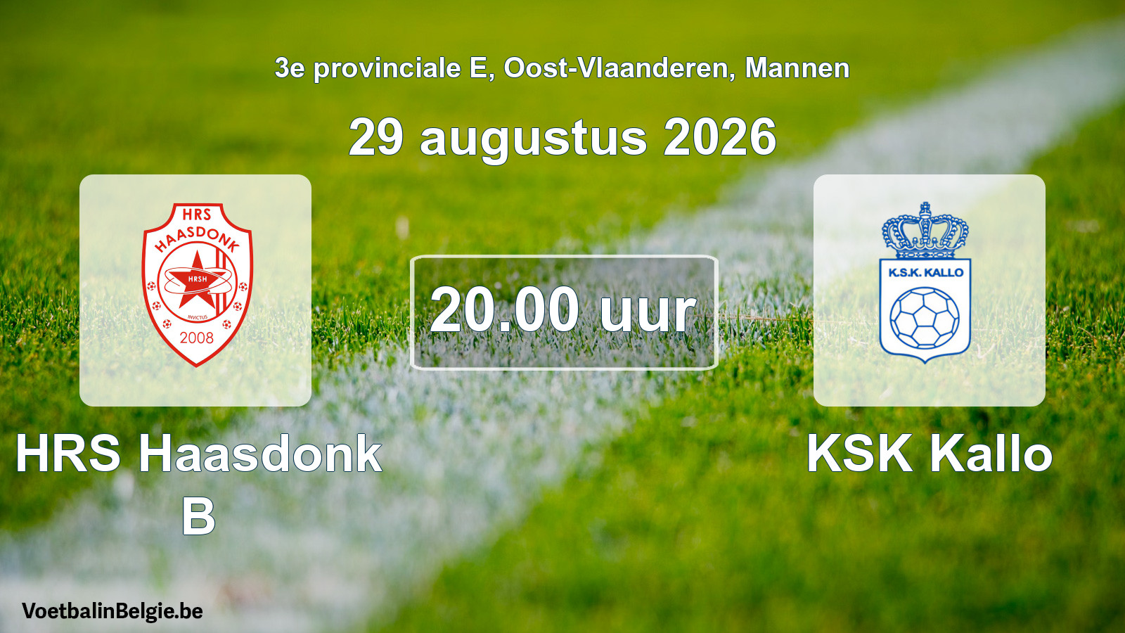 Geplande wedstrijd mannenvoetbal: HRS Haasdonk B - KSK Kallo (29 augustus 2026)