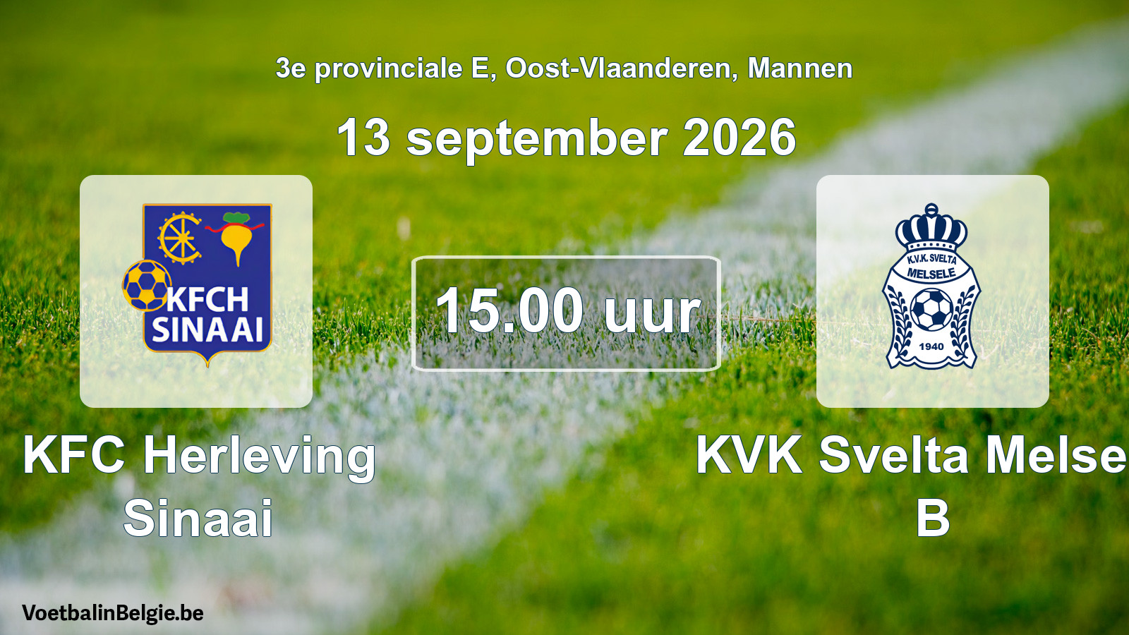 Geplande wedstrijd mannenvoetbal: KFC Herleving Sinaai - KVK Svelta Melsele B (13 september 2026)