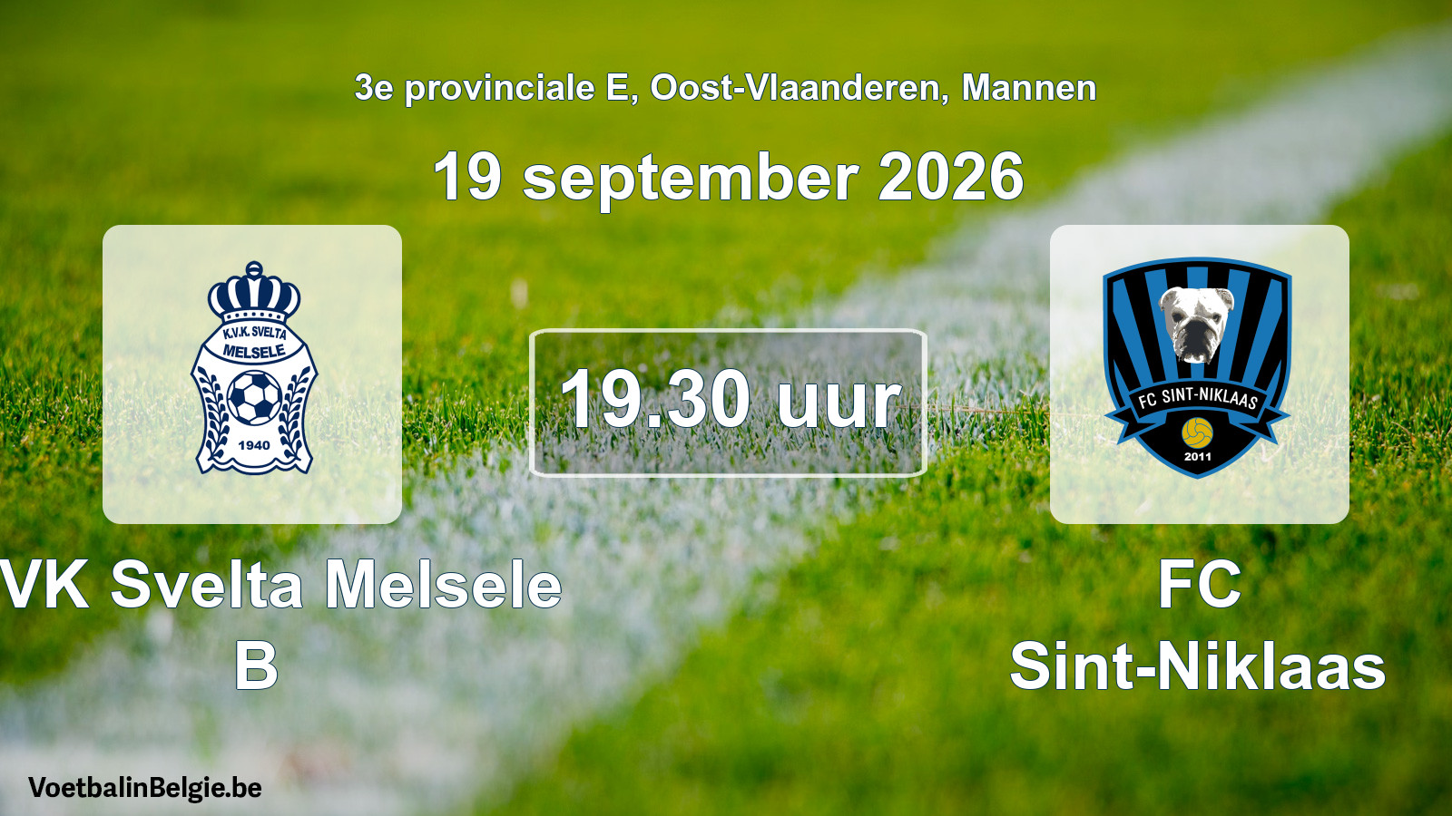 Geplande wedstrijd mannenvoetbal: KVK Svelta Melsele B - FC Sint-Niklaas (19 september 2026)