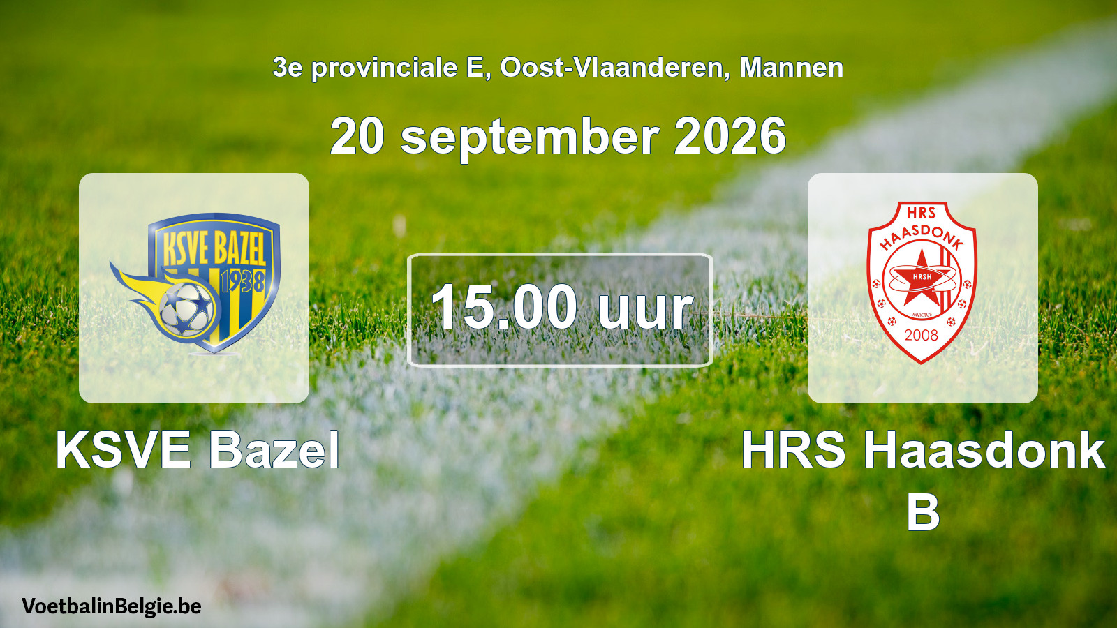 Scheduled match men football: KSVE Bazel - HRS Haasdonk B (20 September 2026)