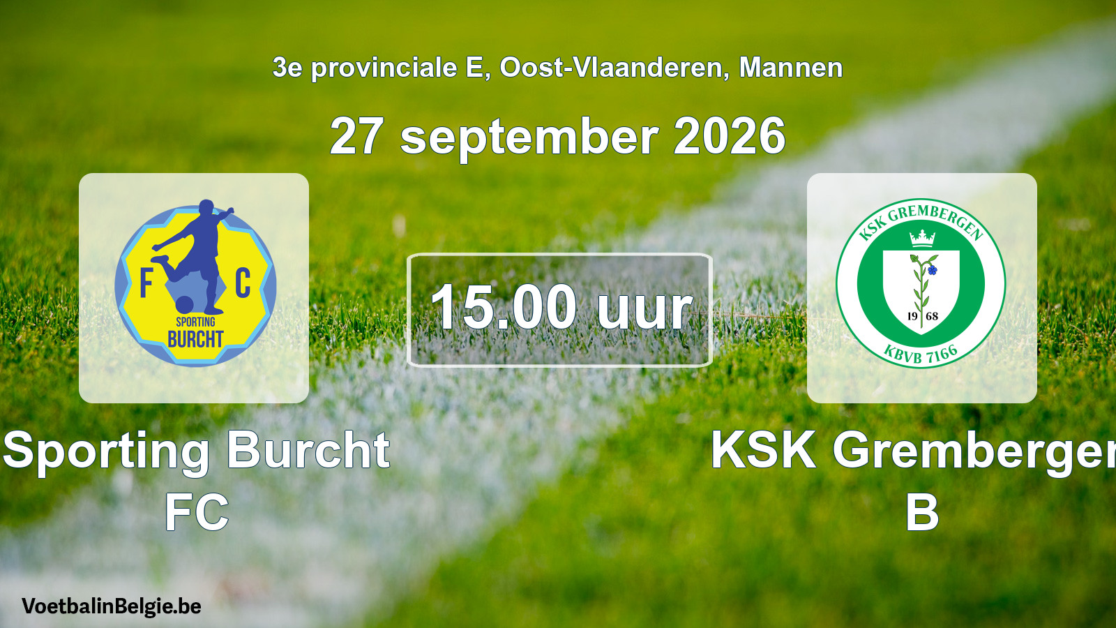 Geplande wedstrijd mannenvoetbal: Sporting Burcht FC - KSK Grembergen B (27 september 2026)