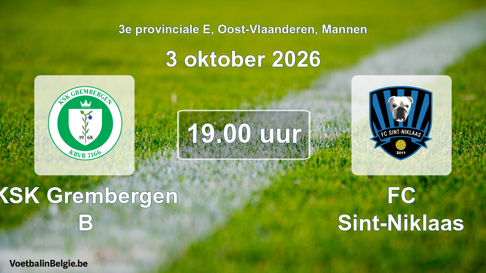 Geplande wedstrijd mannenvoetbal: KSK Grembergen B - FC Sint-Niklaas (3 oktober 2026)