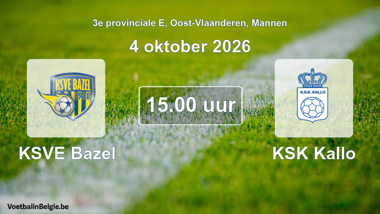 Geplande wedstrijd mannenvoetbal: KSVE Bazel - KSK Kallo (4 oktober 2026)