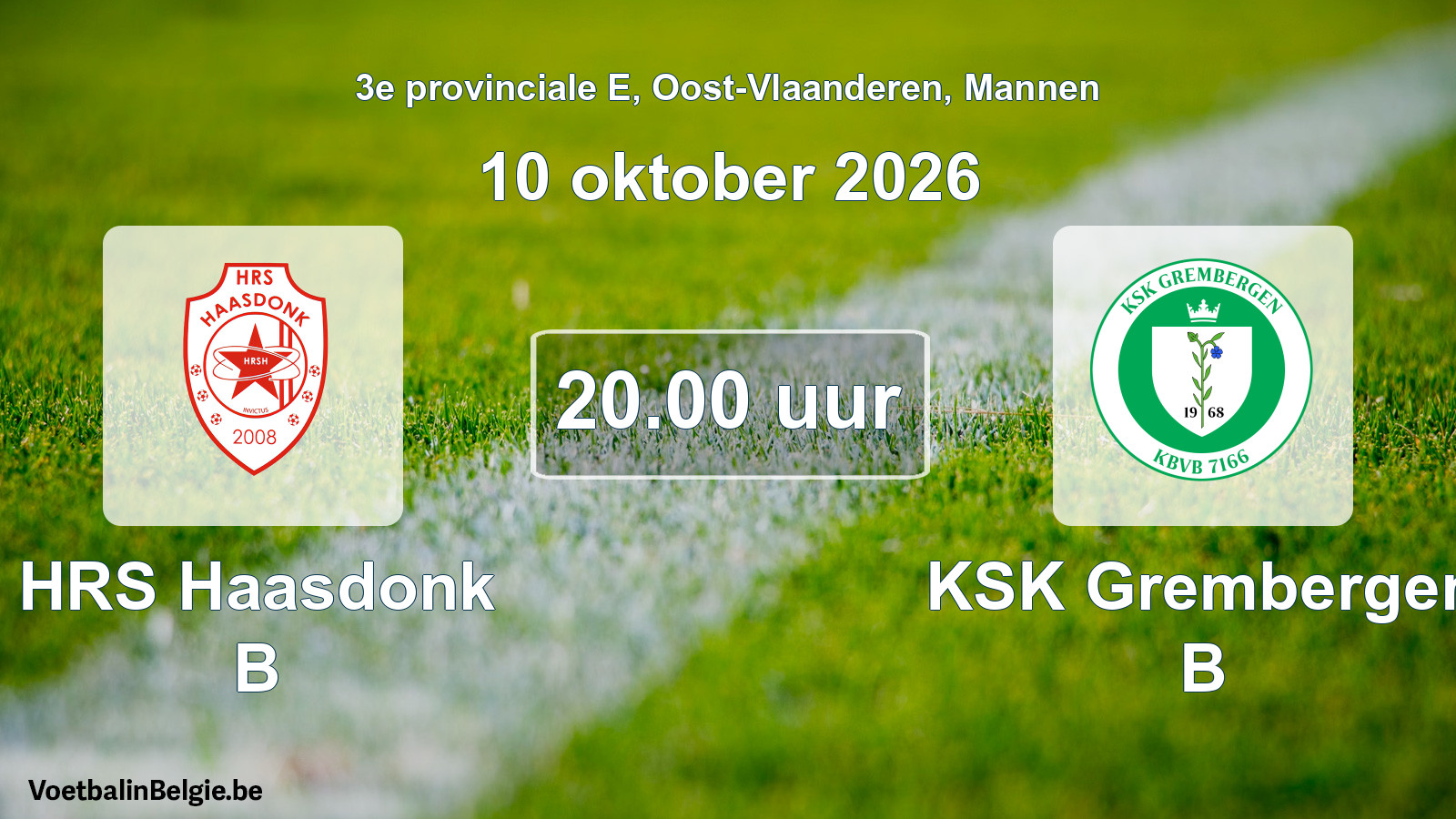 Match prévu football hommes: HRS Haasdonk B - KSK Grembergen B (10 octobre 2026)