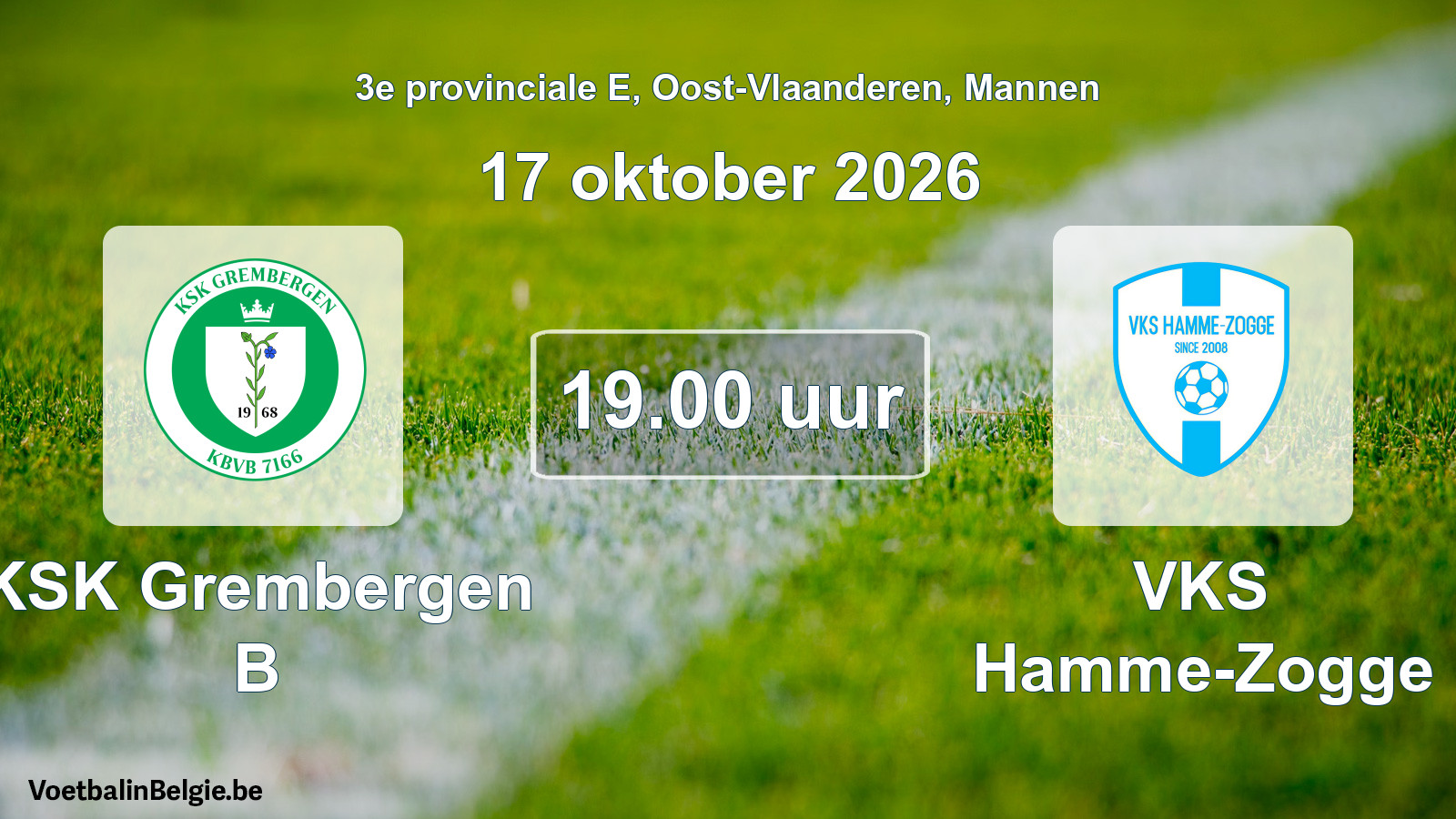 Geplande wedstrijd mannenvoetbal: KSK Grembergen B - VKS Hamme-Zogge (17 oktober 2026)
