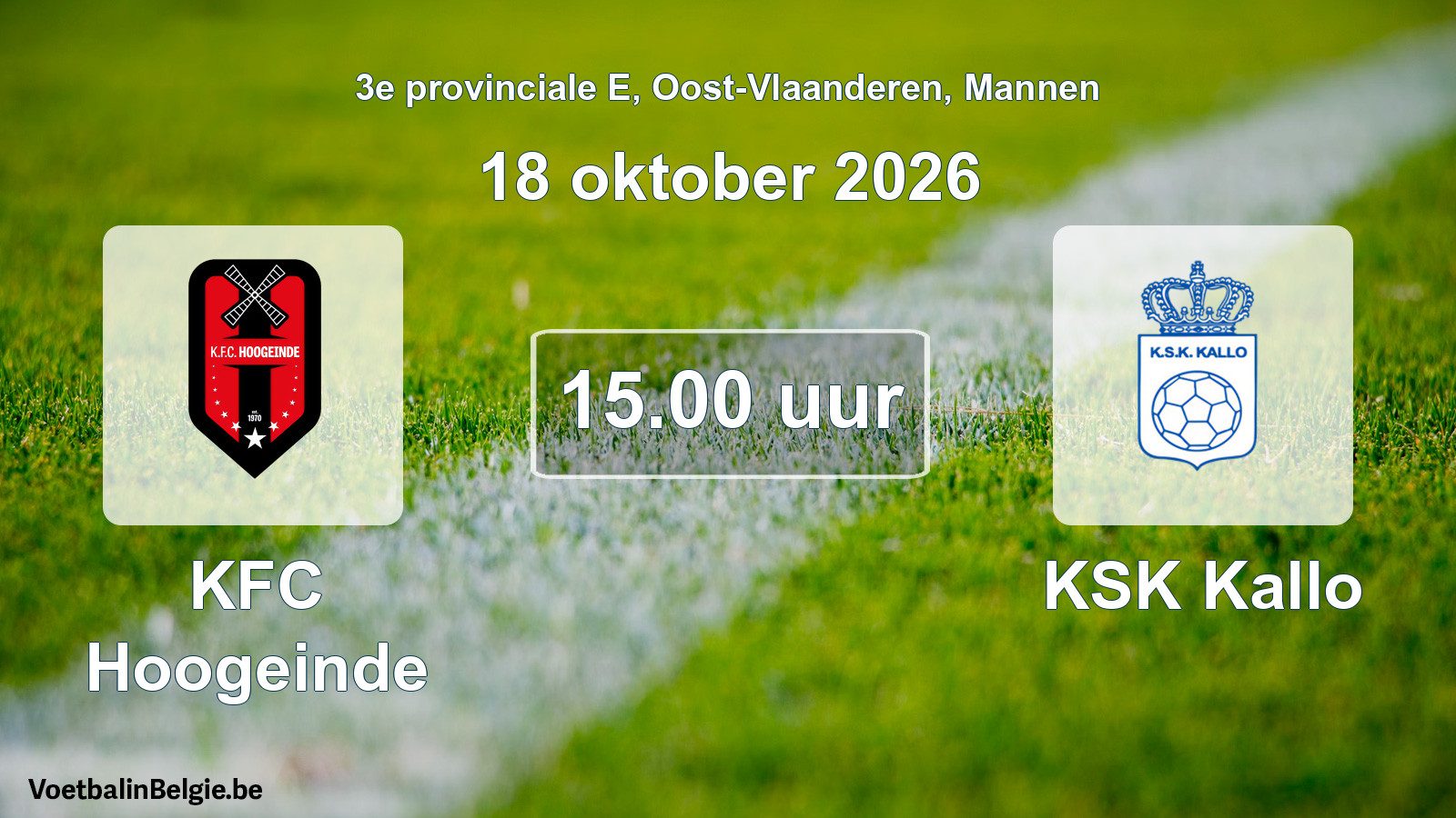 Scheduled match men football: KFC Hoogeinde - KSK Kallo (18 October 2026)