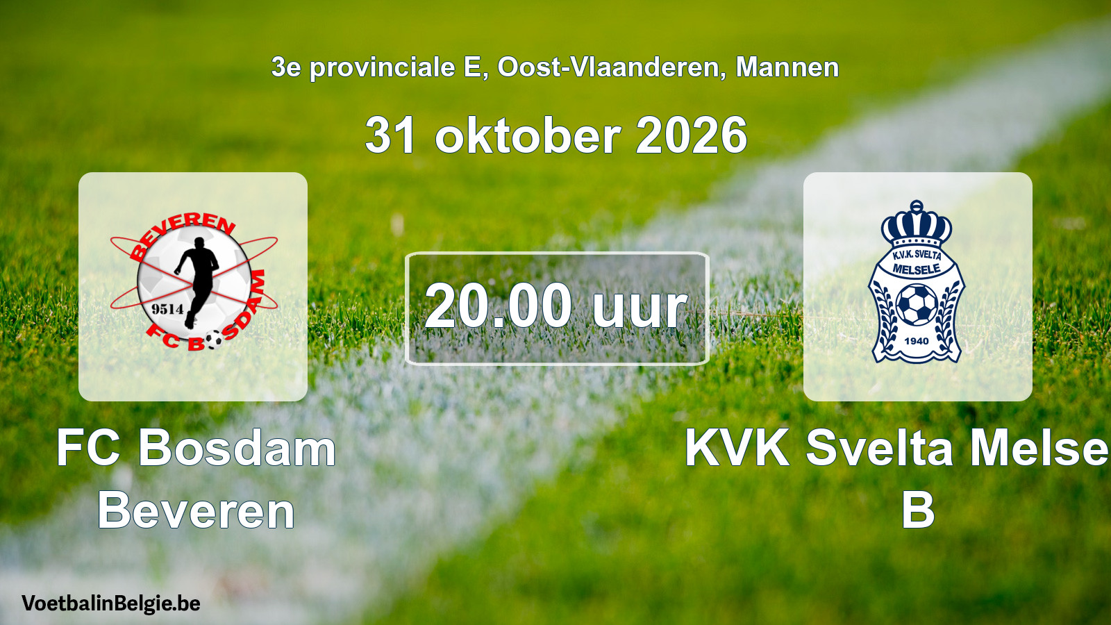 Geplande wedstrijd mannenvoetbal: FC Bosdam Beveren - KVK Svelta Melsele B (31 oktober 2026)