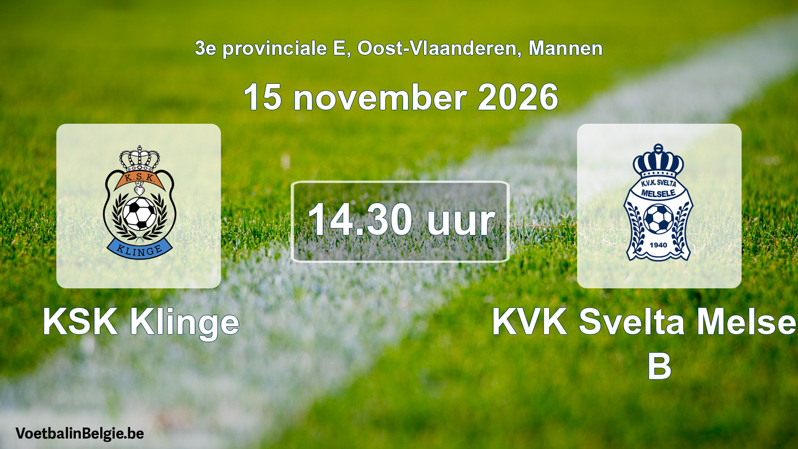 Geplande wedstrijd mannenvoetbal: KSK Klinge - KVK Svelta Melsele B (15 november 2026)