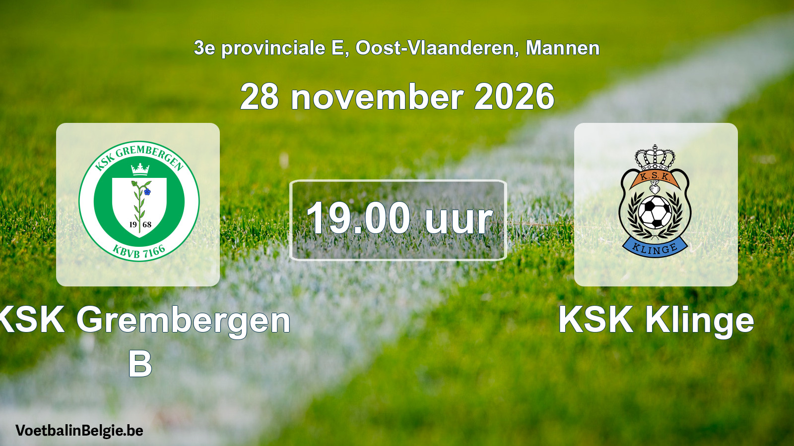 Geplande wedstrijd mannenvoetbal: KSK Grembergen B - KSK Klinge (28 november 2026)