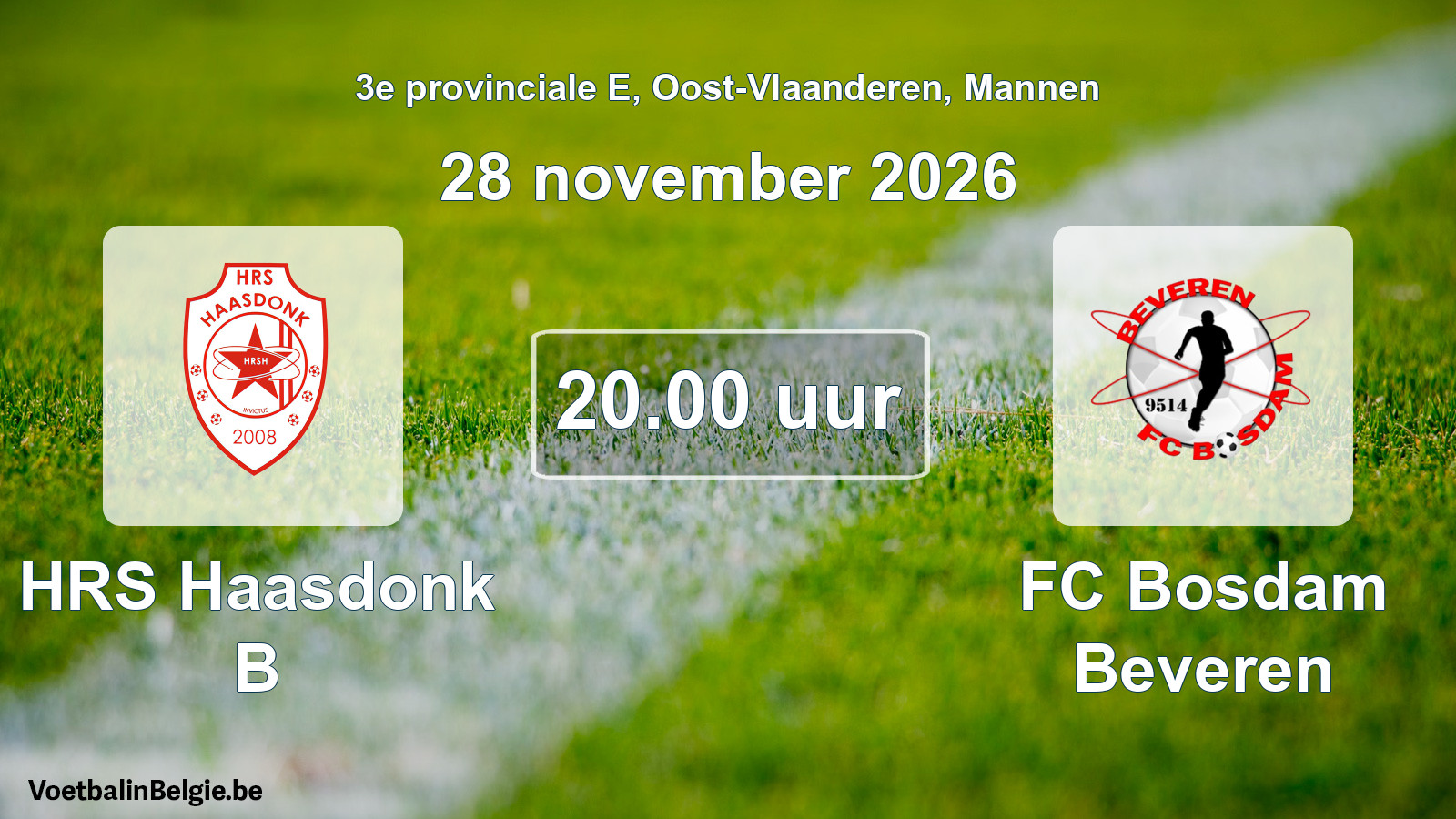 Geplande wedstrijd mannenvoetbal: HRS Haasdonk B - FC Bosdam Beveren (28 november 2026)