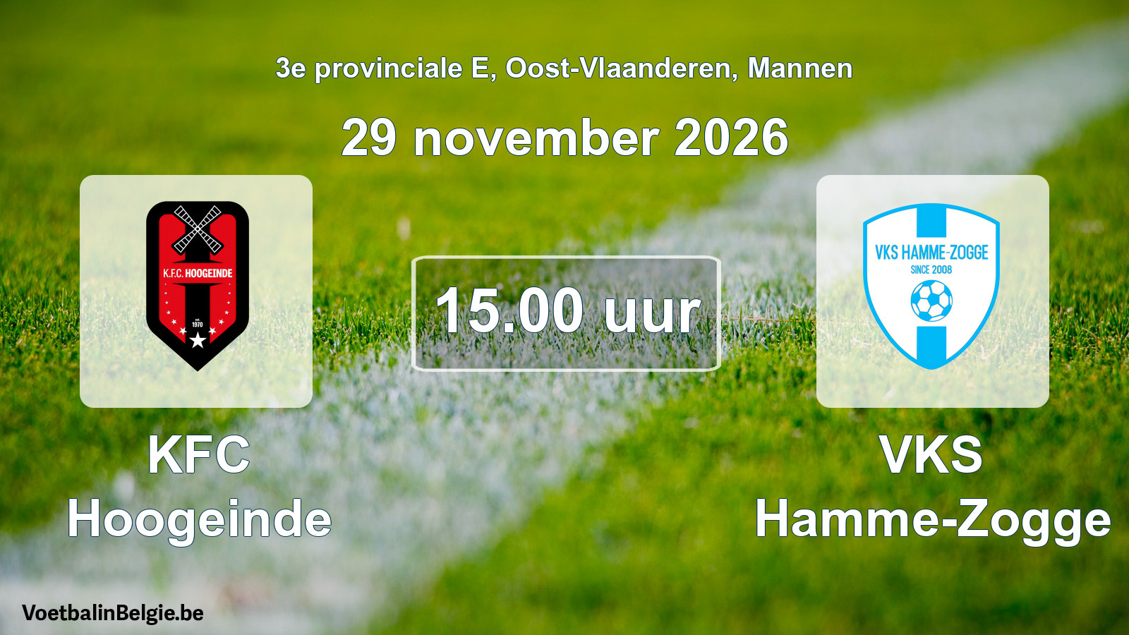 Geplande wedstrijd mannenvoetbal: KFC Hoogeinde - VKS Hamme-Zogge (29 november 2026)