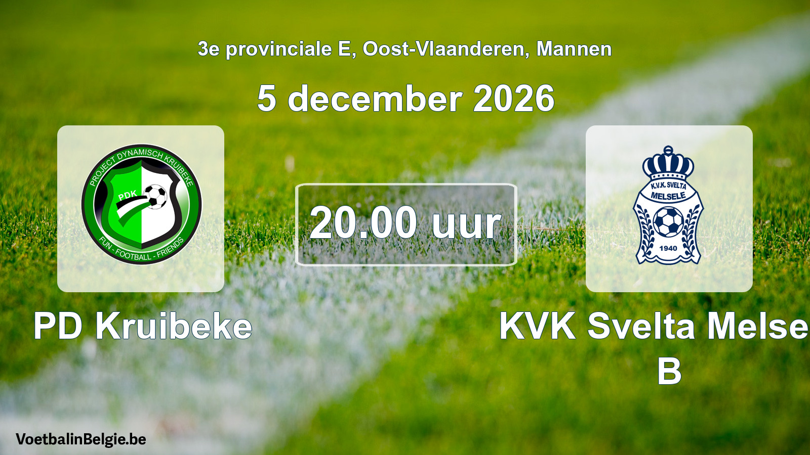 Geplande wedstrijd mannenvoetbal: PD Kruibeke - KVK Svelta Melsele B (5 december 2026)