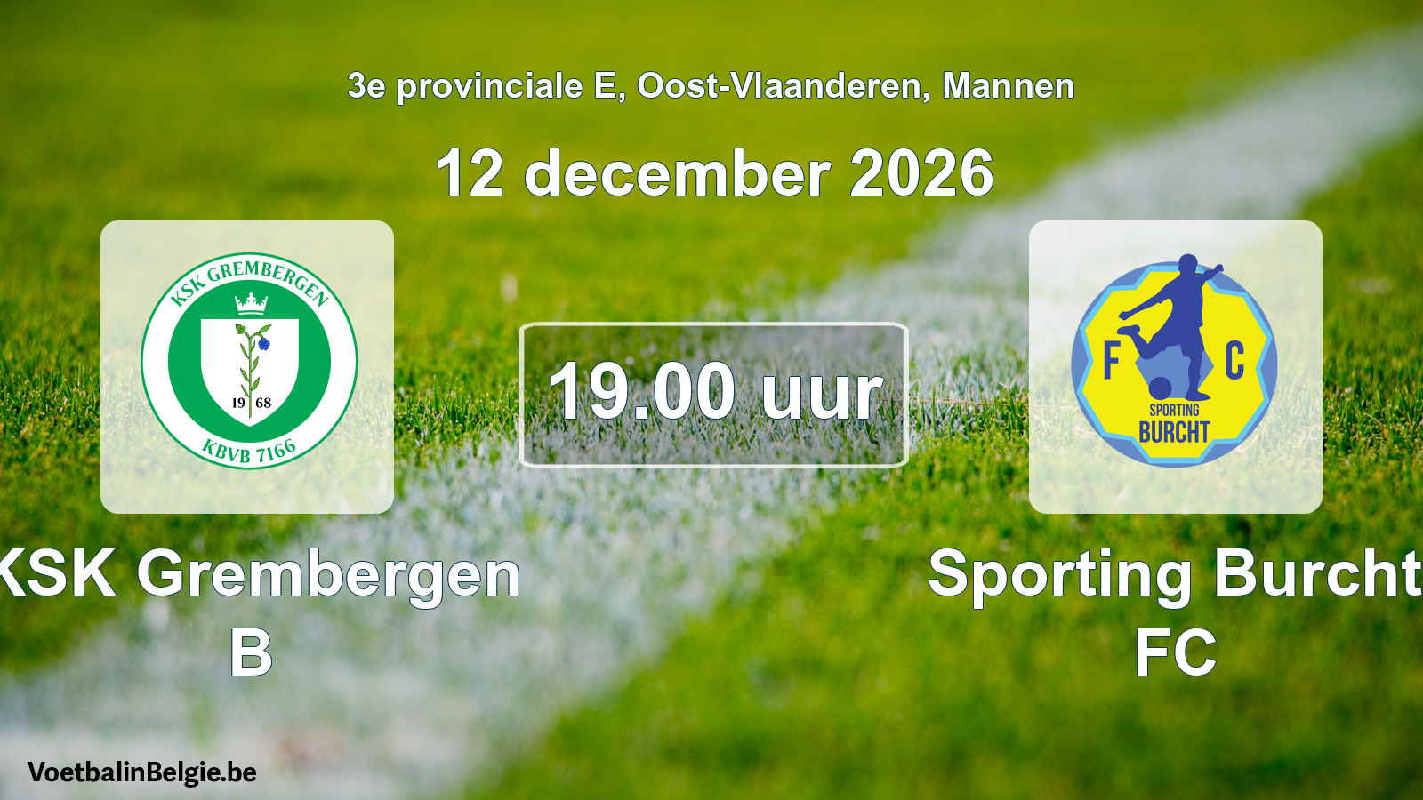 Geplande wedstrijd mannenvoetbal: KSK Grembergen B - Sporting Burcht FC (12 december 2026)
