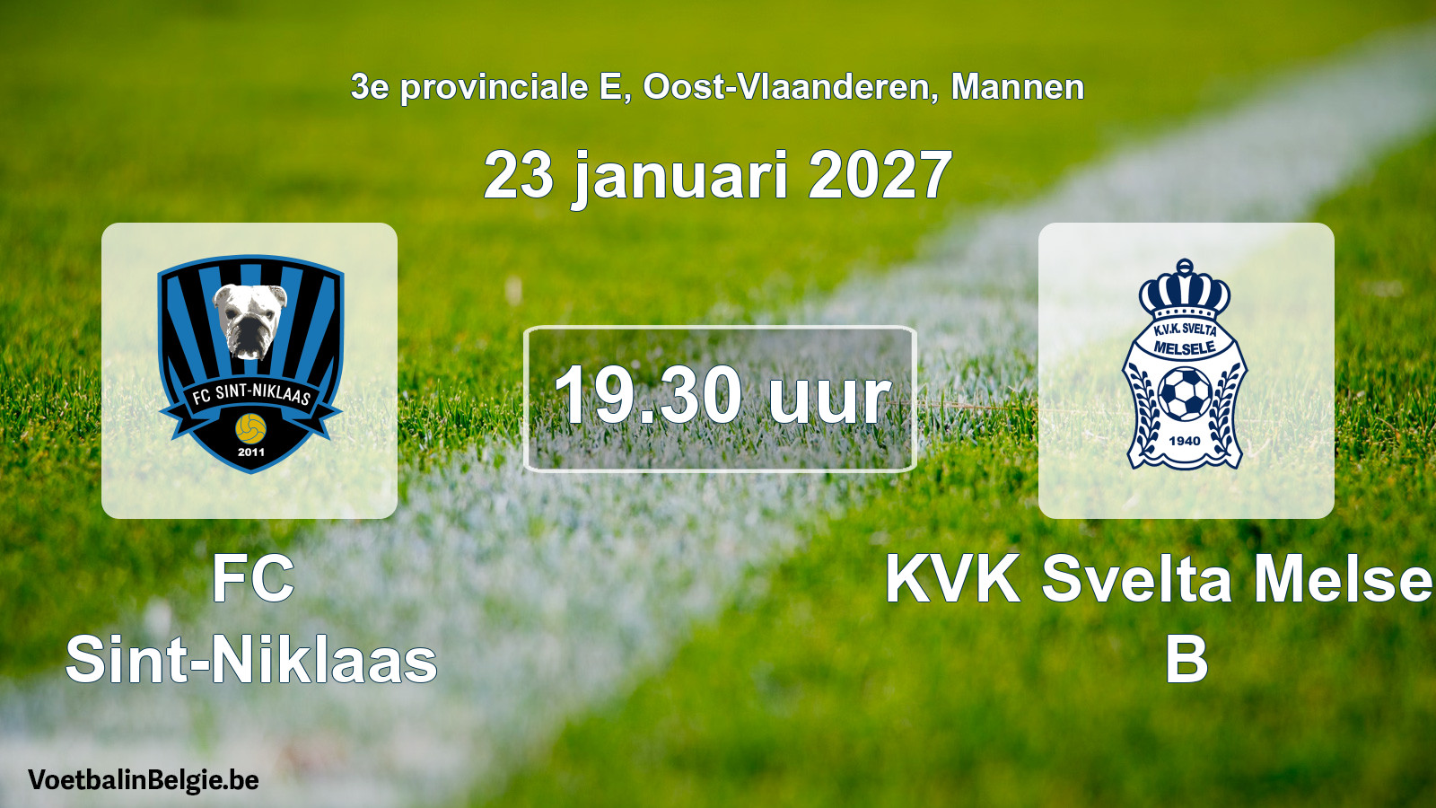 Geplande wedstrijd mannenvoetbal: FC Sint-Niklaas - KVK Svelta Melsele B (23 januari 2027)