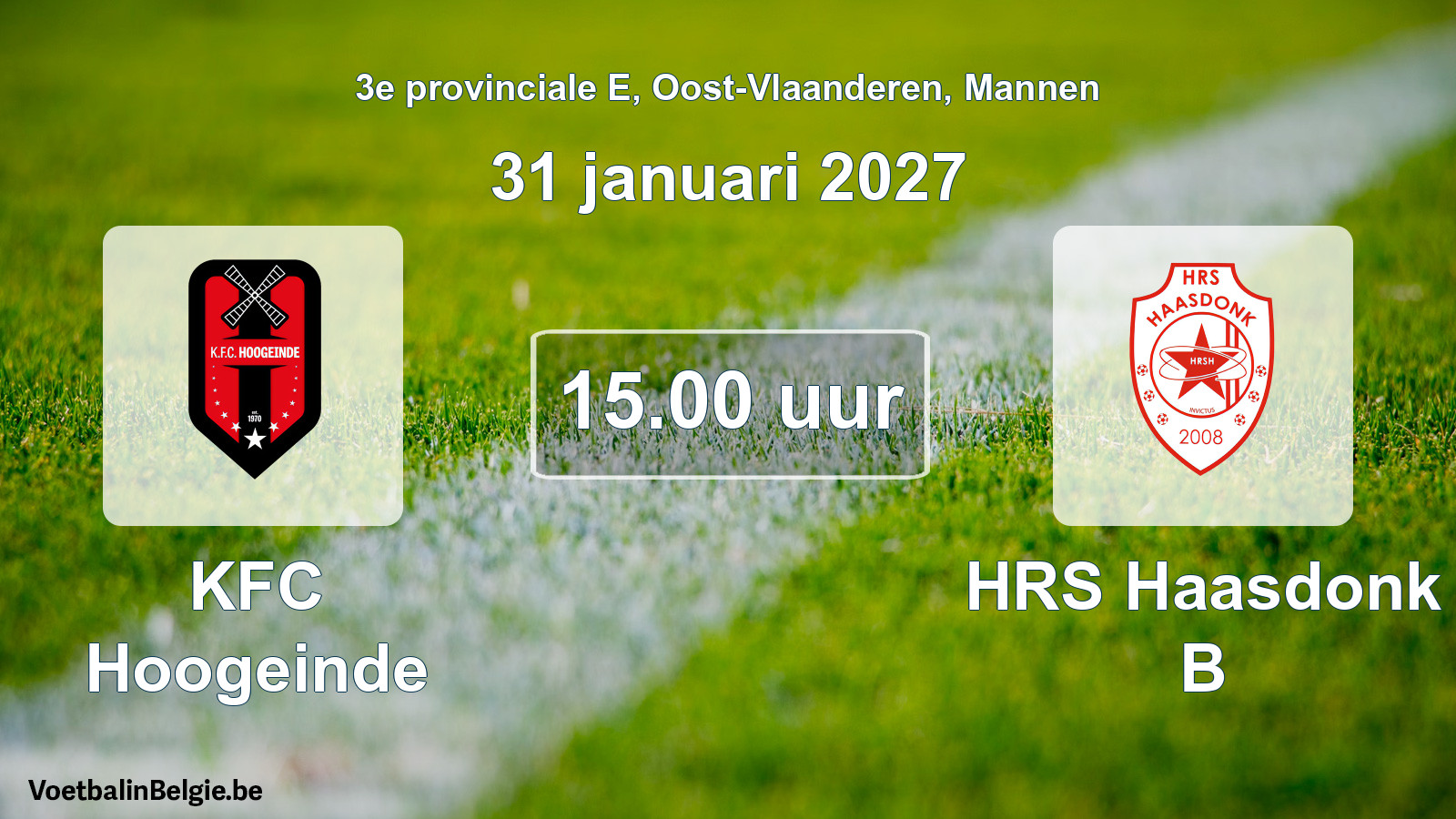 Geplande wedstrijd mannenvoetbal: KFC Hoogeinde - HRS Haasdonk B (31 januari 2027)