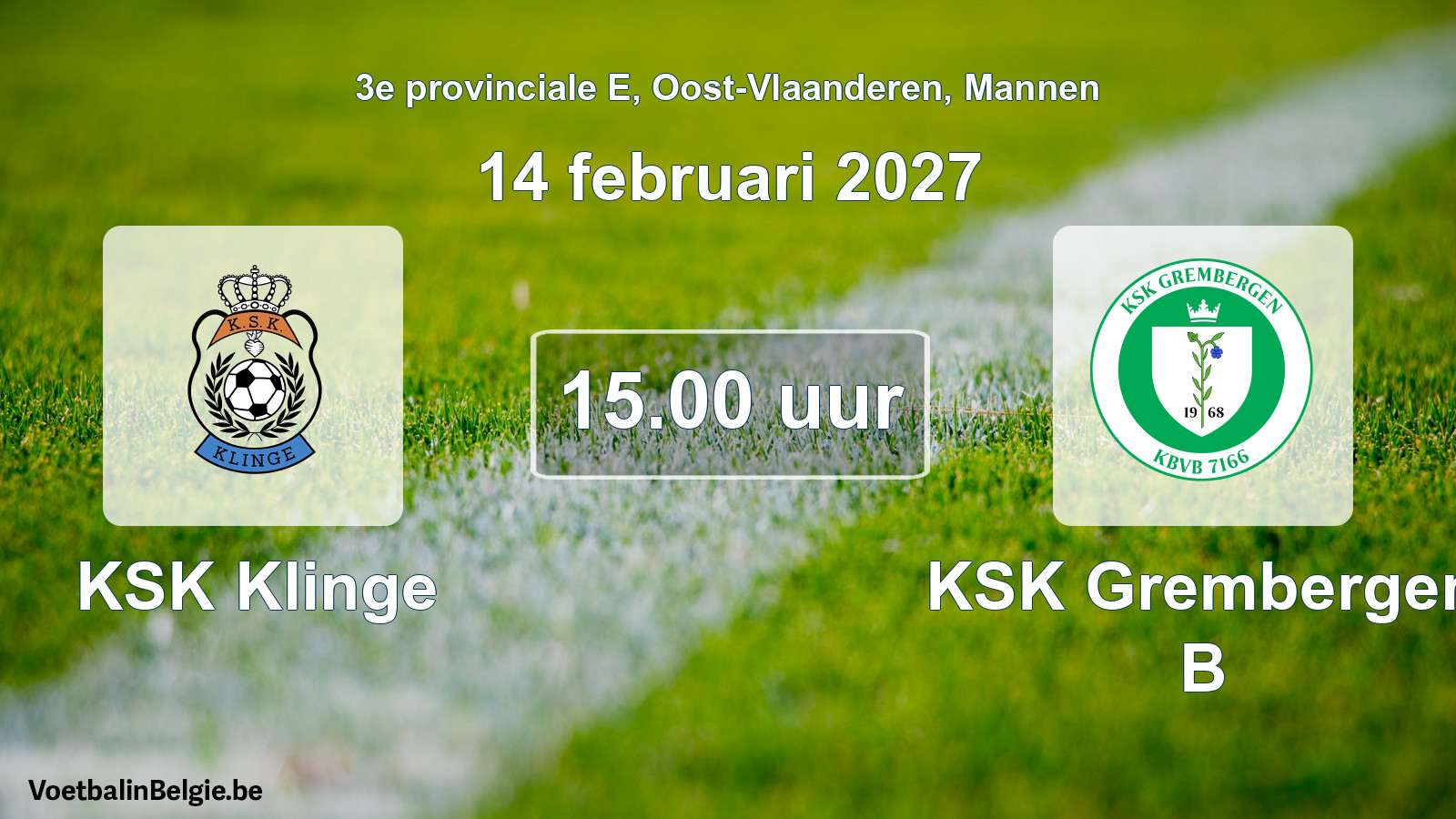 Geplande wedstrijd mannenvoetbal: KSK Klinge - KSK Grembergen B (14 februari 2027)