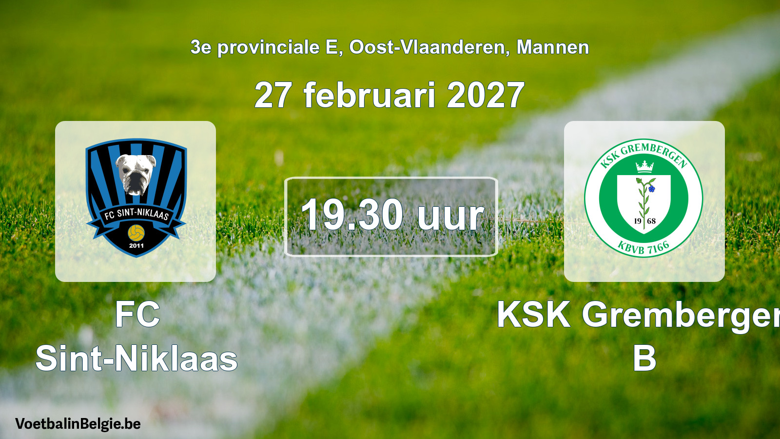 Geplande wedstrijd mannenvoetbal: FC Sint-Niklaas - KSK Grembergen B (27 februari 2027)