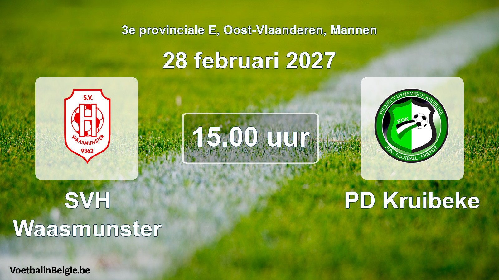 Match prévu football hommes: SVH Waasmunster - PD Kruibeke (28 février 2027)
