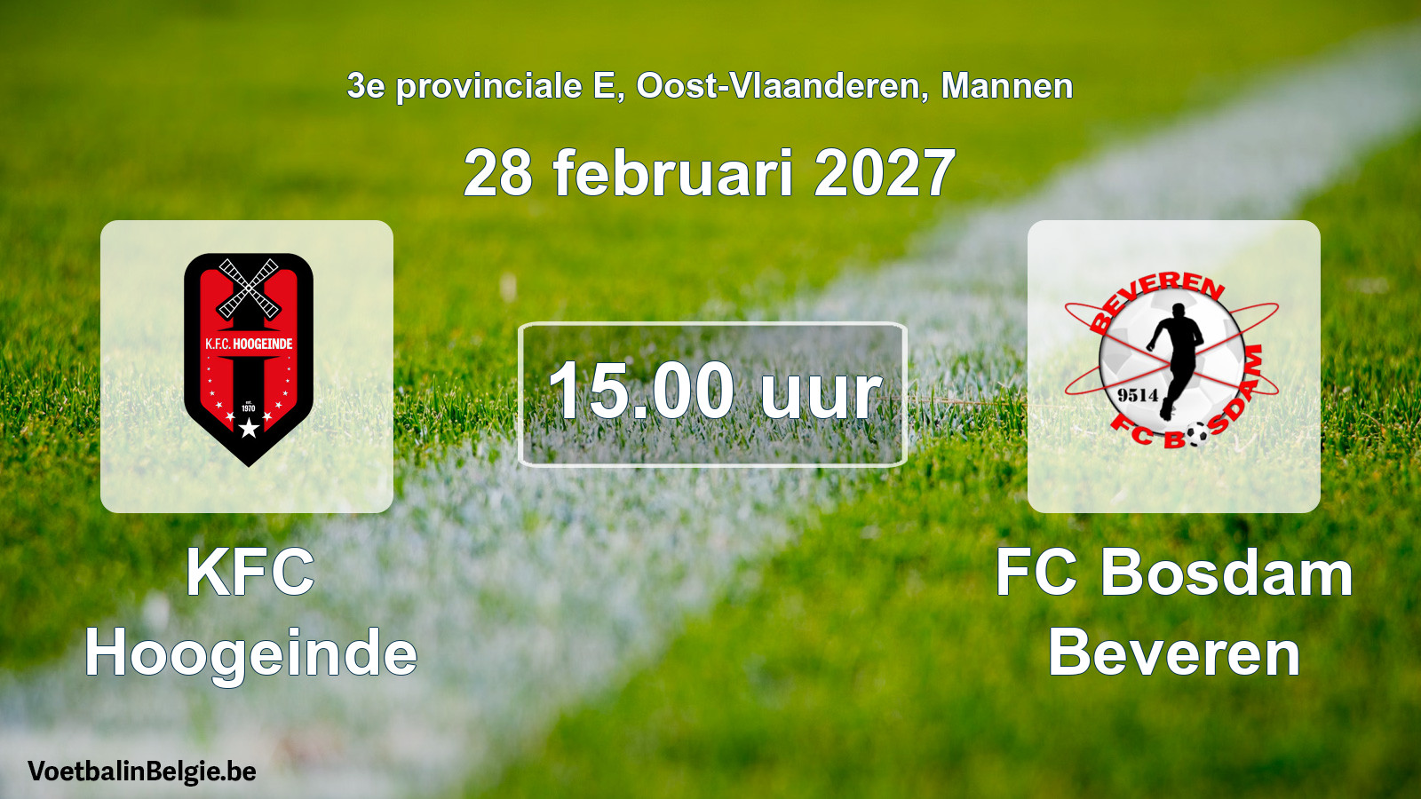 Geplande wedstrijd mannenvoetbal: KFC Hoogeinde - FC Bosdam Beveren (28 februari 2027)