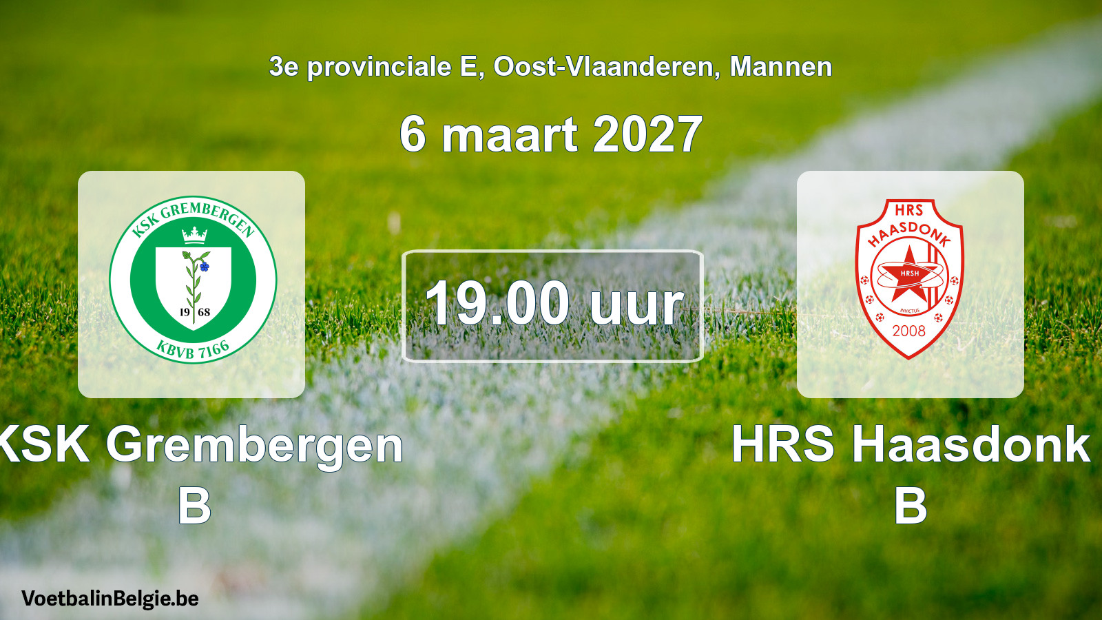 Geplande wedstrijd mannenvoetbal: KSK Grembergen B - HRS Haasdonk B (6 maart 2027)