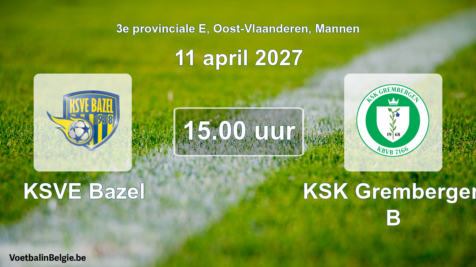 Geplande wedstrijd mannenvoetbal: KSVE Bazel - KSK Grembergen B (11 april 2027)