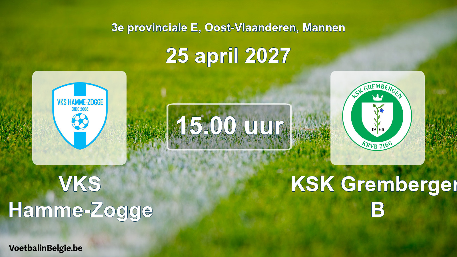 Geplande wedstrijd mannenvoetbal: VKS Hamme-Zogge - KSK Grembergen B (25 april 2027)