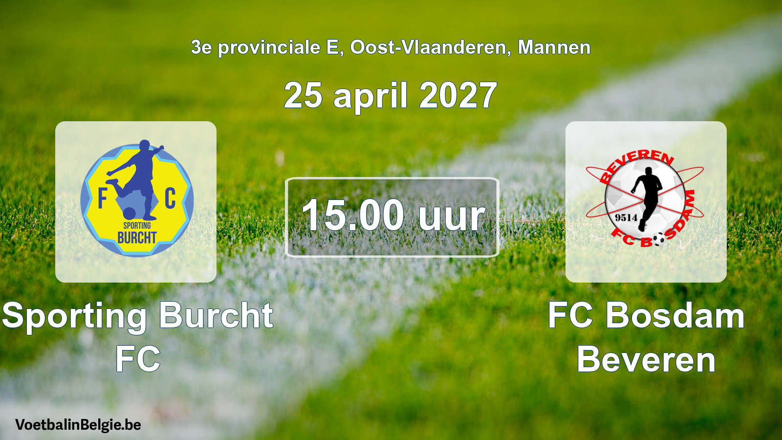 Geplande wedstrijd mannenvoetbal: Sporting Burcht FC - FC Bosdam Beveren (25 april 2027)