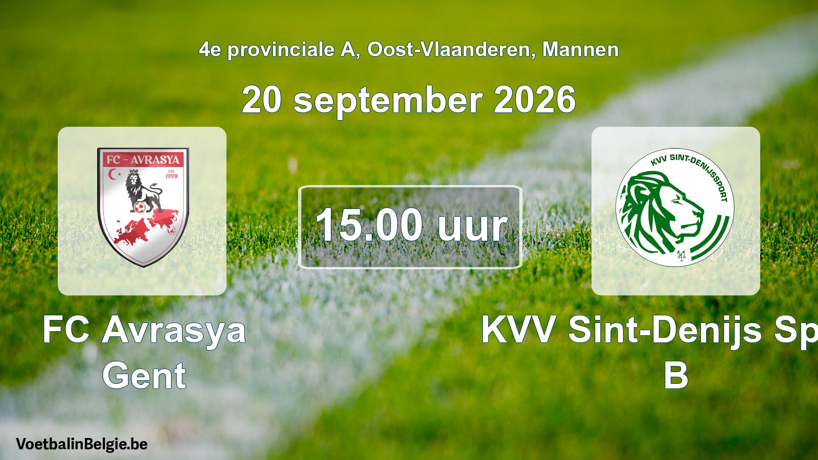 Geplande wedstrijd mannenvoetbal: FC Avrasya Gent - KVV Sint-Denijs Sport B (20 september 2026)
