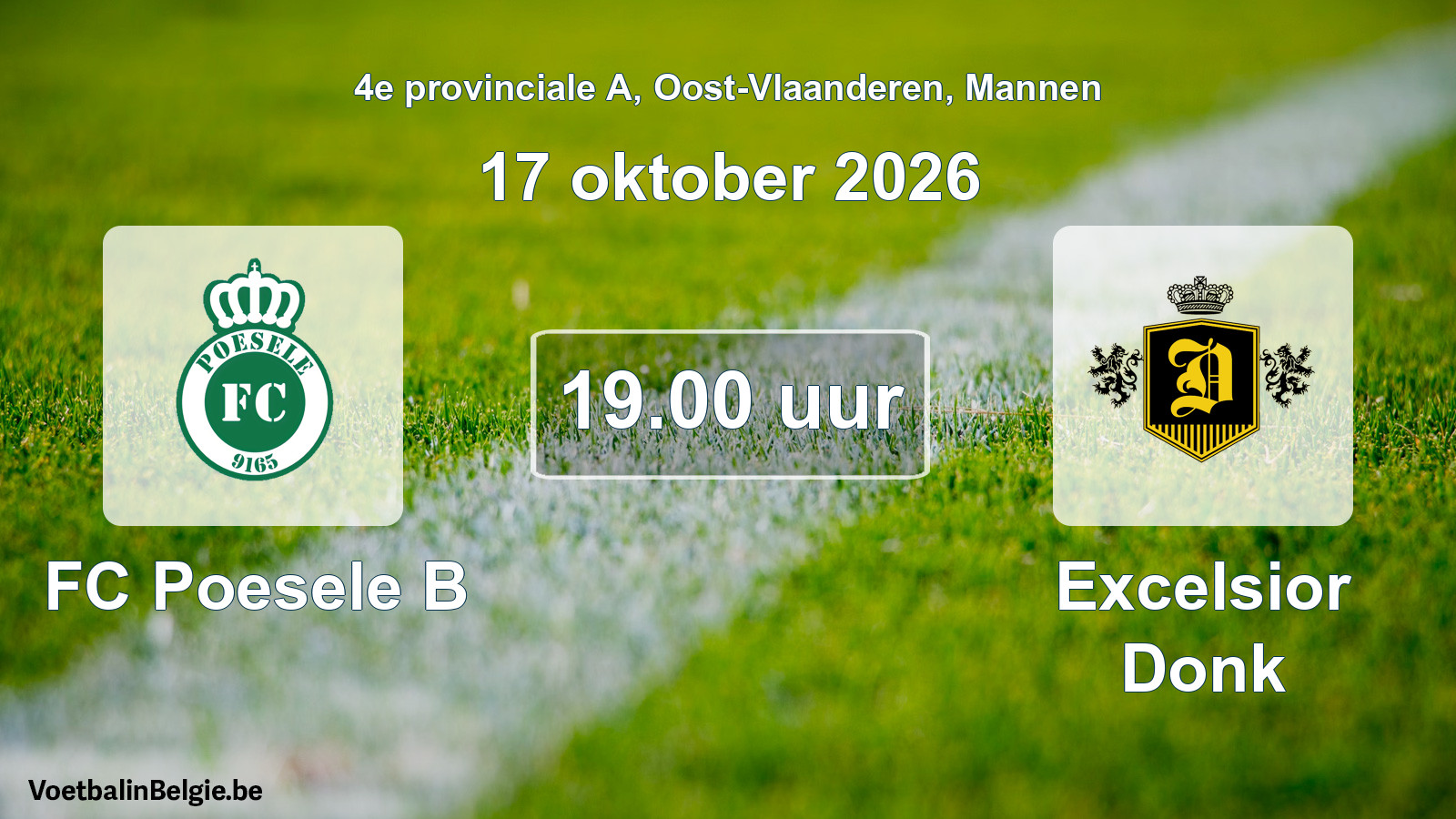 Geplande wedstrijd mannenvoetbal: FC Poesele B - Excelsior Donk (17 oktober 2026)