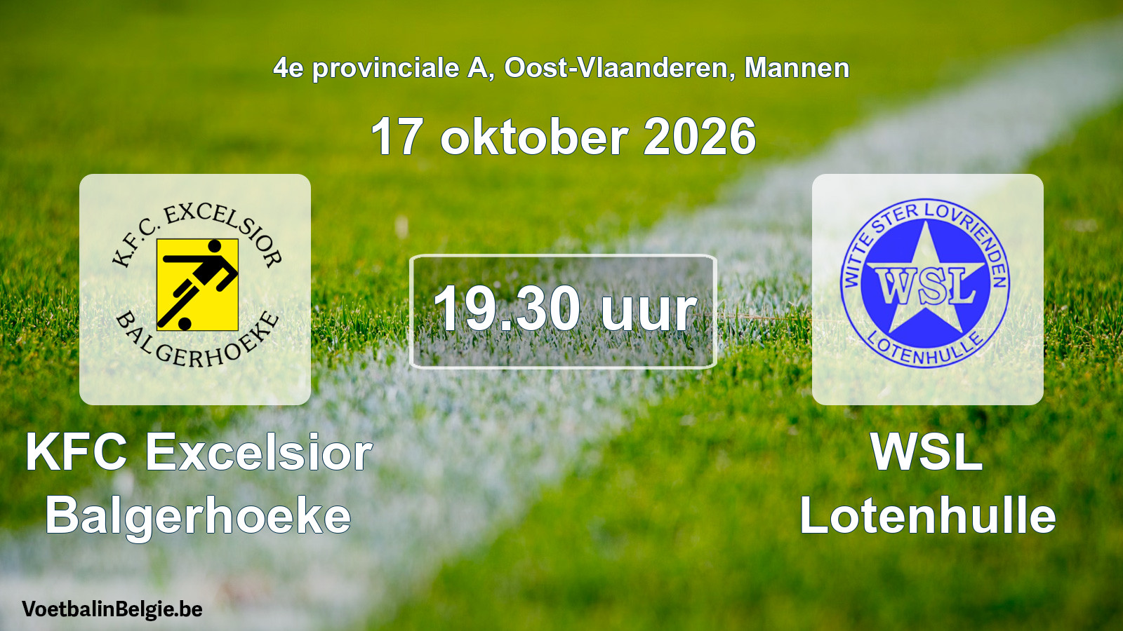 Geplande wedstrijd mannenvoetbal: KFC Excelsior Balgerhoeke - WSL Lotenhulle (17 oktober 2026)