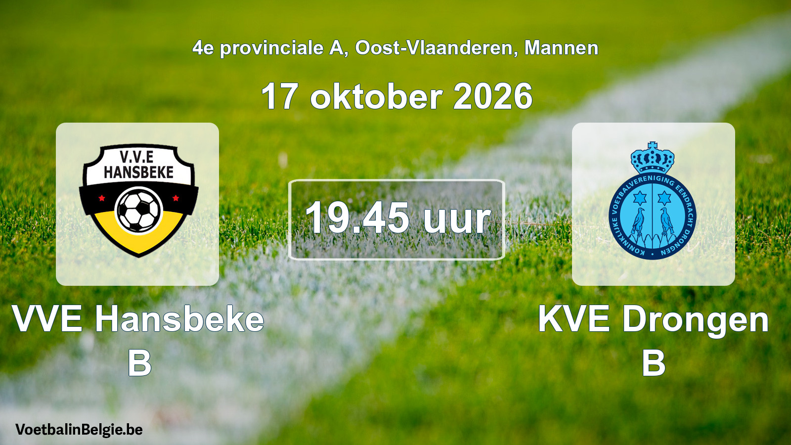 Geplande wedstrijd mannenvoetbal: VVE Hansbeke B - KVE Drongen B (17 oktober 2026)