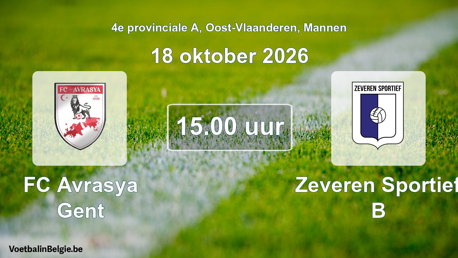 Geplande wedstrijd mannenvoetbal: FC Avrasya Gent - Zeveren Sportief B (18 oktober 2026)