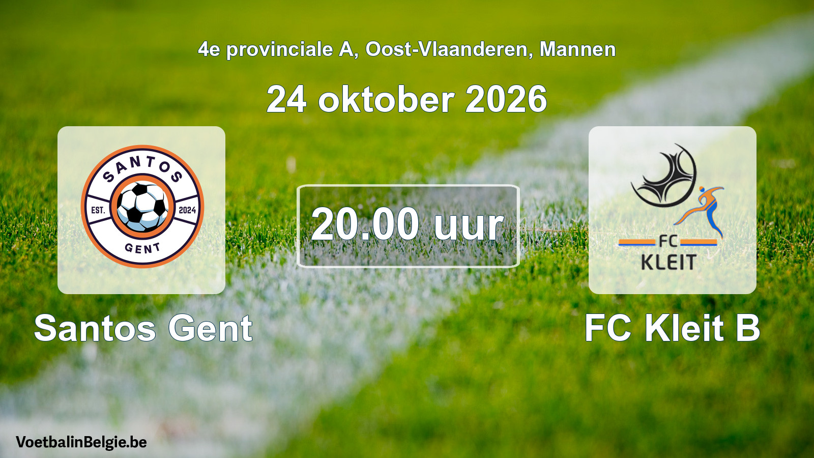 Geplande wedstrijd mannenvoetbal: Santos Gent - FC Kleit B (24 oktober 2026)