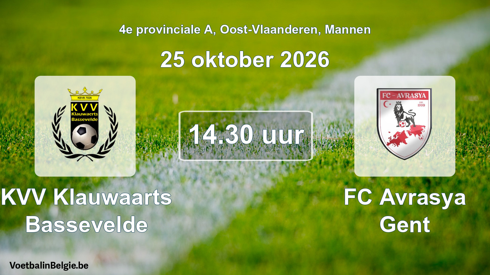 Geplande wedstrijd mannenvoetbal: KVV Klauwaarts Bassevelde - FC Avrasya Gent (25 oktober 2026)