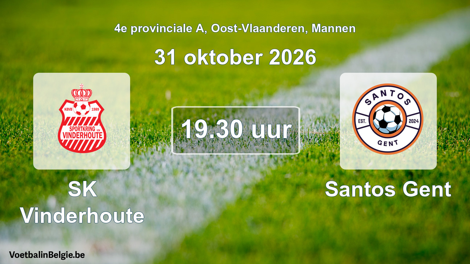 Geplande wedstrijd mannenvoetbal: SK Vinderhoute - Santos Gent (31 oktober 2026)